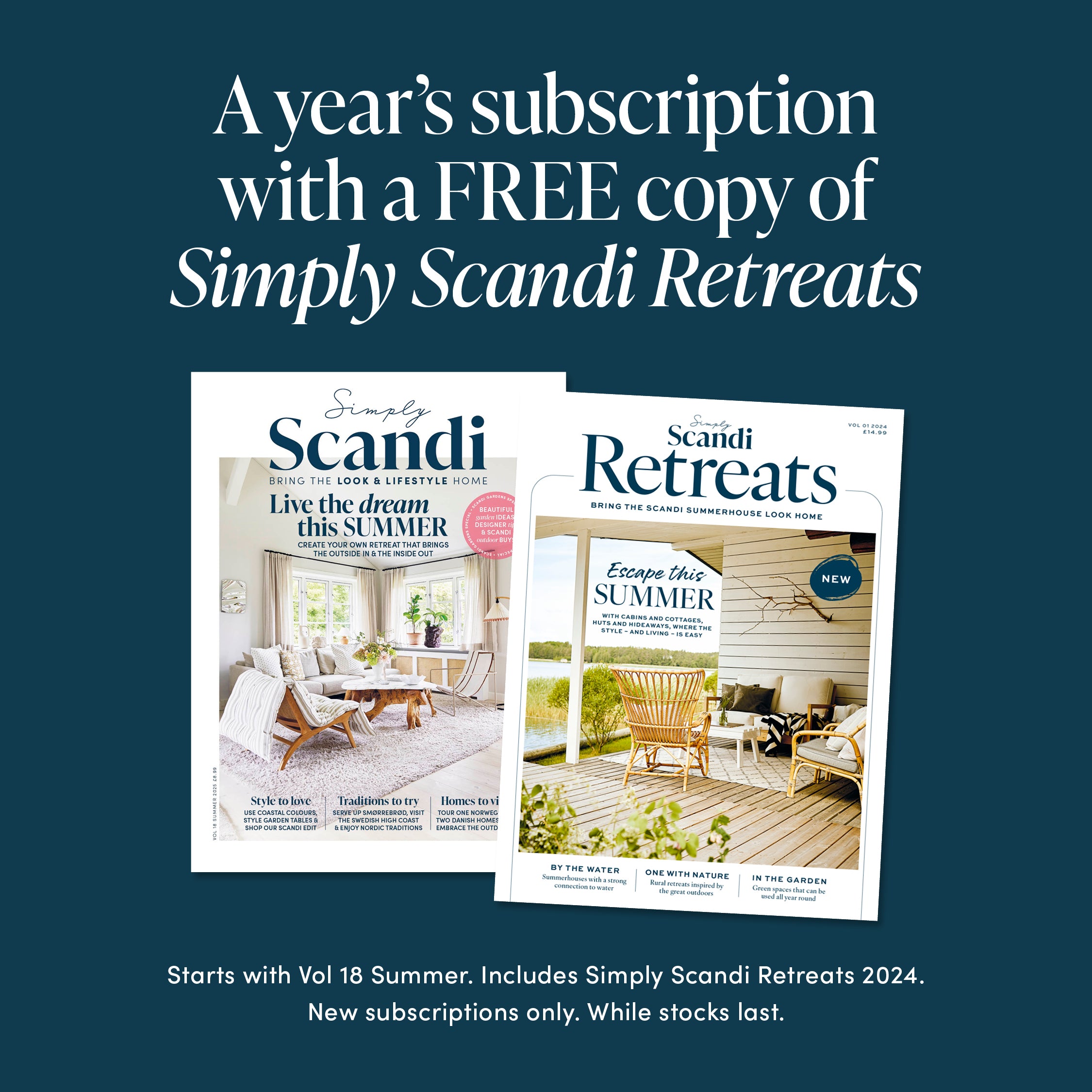 Yearly subscription – starting Vol 18 Summer + FREE Simply Scandi Retreats*